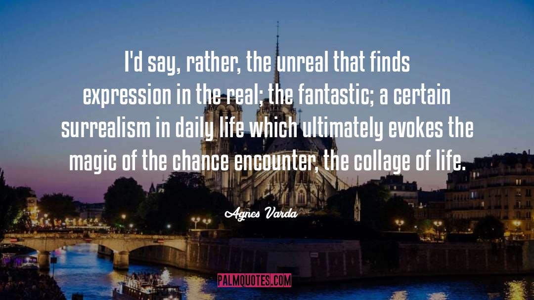 Shades Of Magic quotes by Agnes Varda