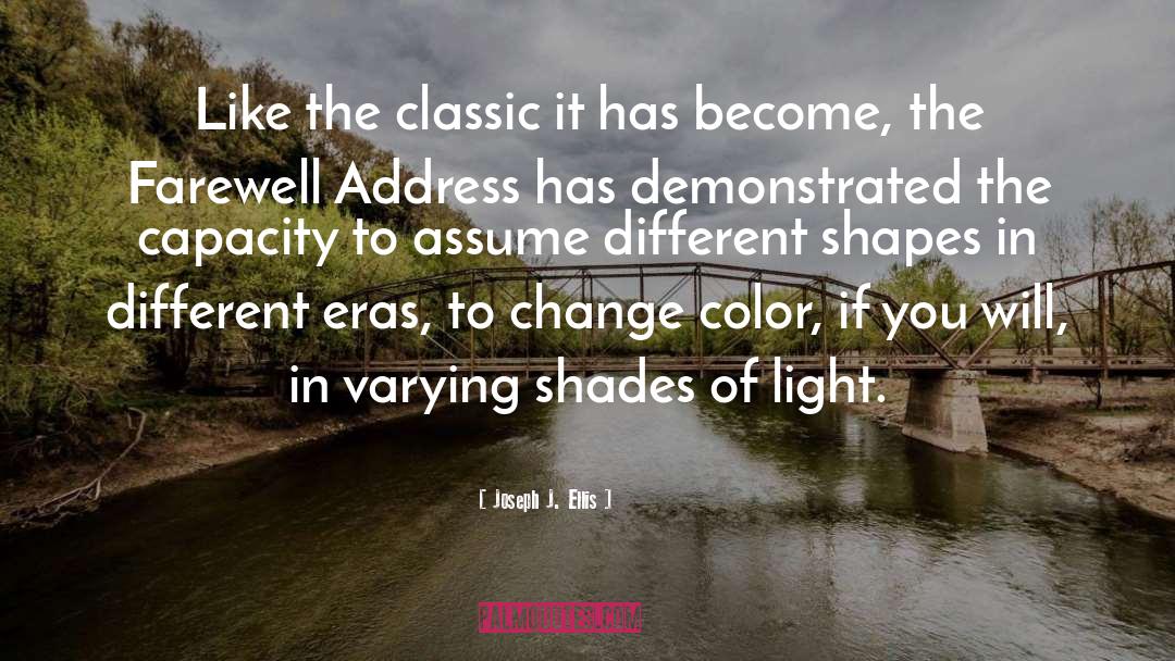 Shades quotes by Joseph J. Ellis