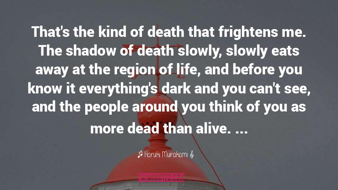 Shadow Of Death quotes by Haruki Murakami