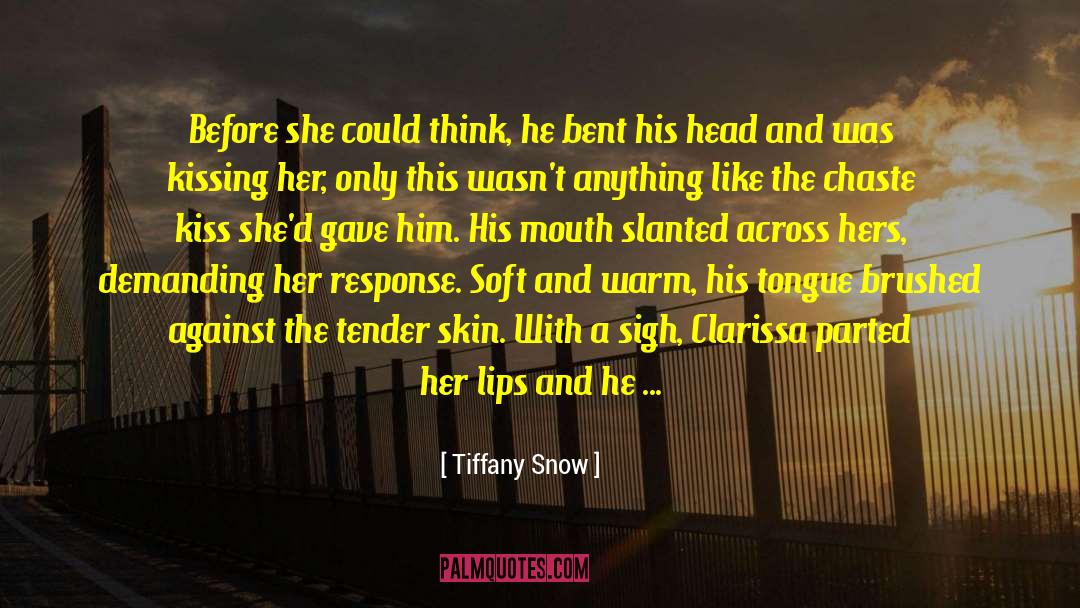 Shadow Of The Almighty quotes by Tiffany Snow