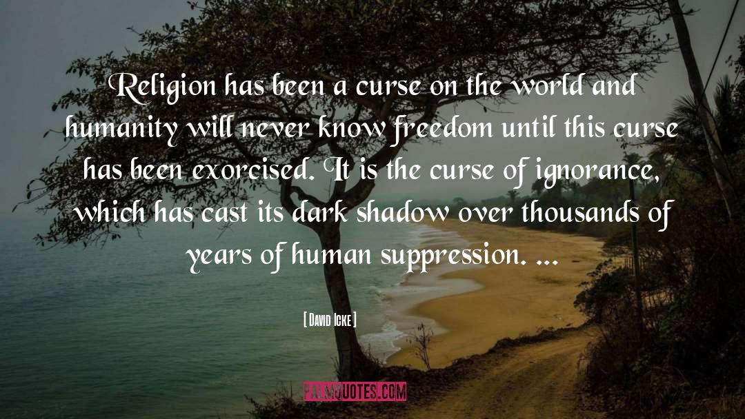 Shadow Of The Templar quotes by David Icke