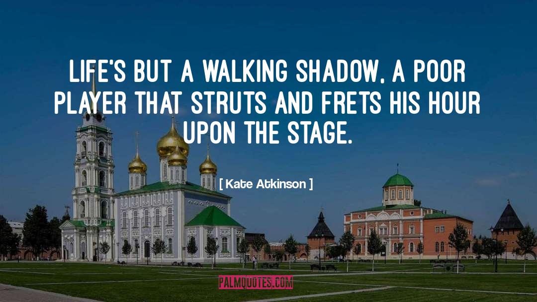 Shadow Puppets quotes by Kate Atkinson