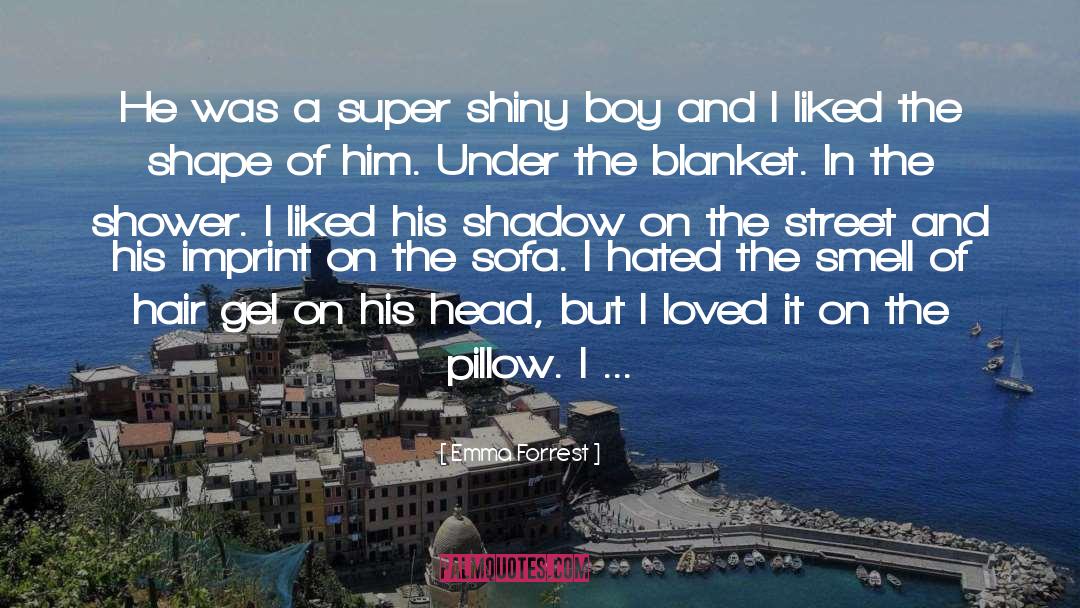 Shadow Saga quotes by Emma Forrest