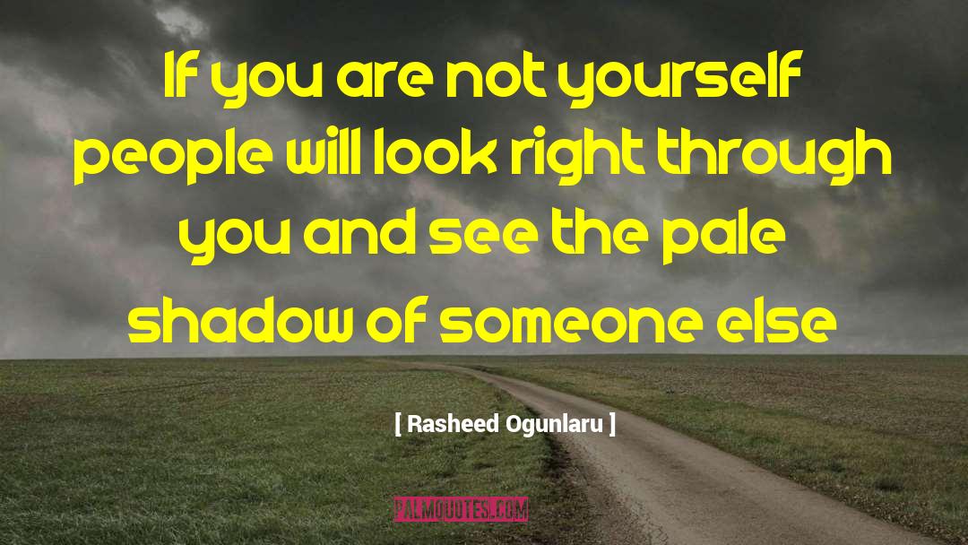 Shadow Side quotes by Rasheed Ogunlaru