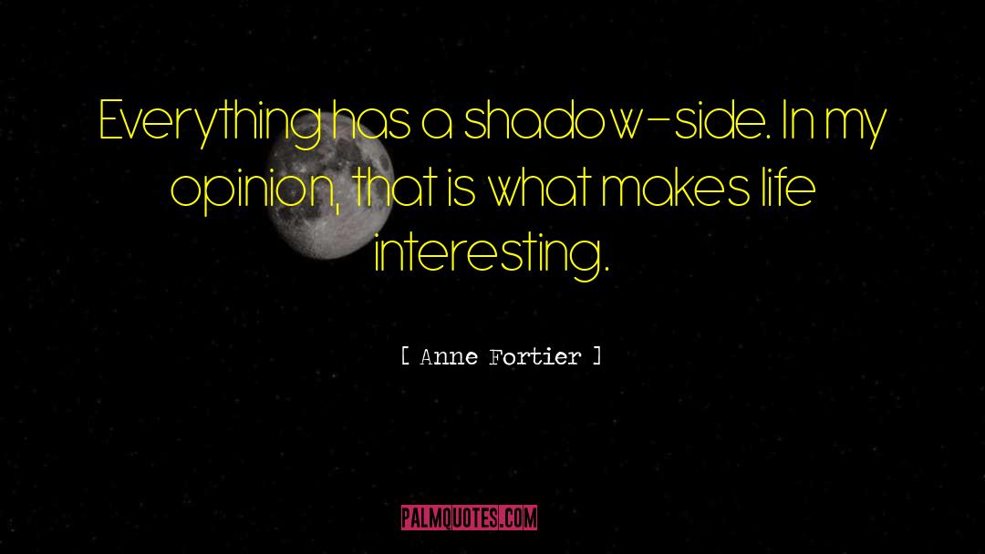Shadow Side quotes by Anne Fortier