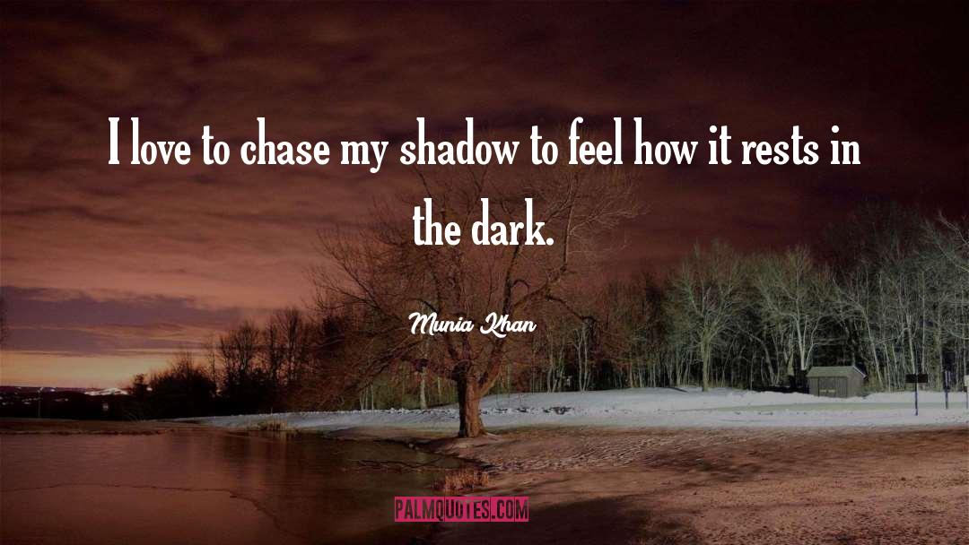 Shadow Side quotes by Munia Khan