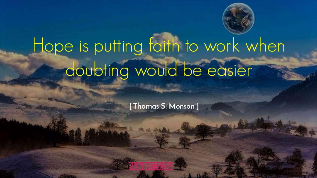 Shadow Work quotes by Thomas S. Monson