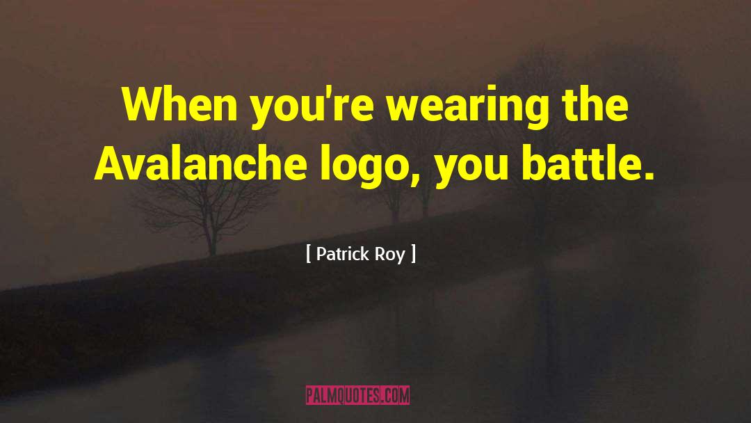 Shadowclan Logo quotes by Patrick Roy