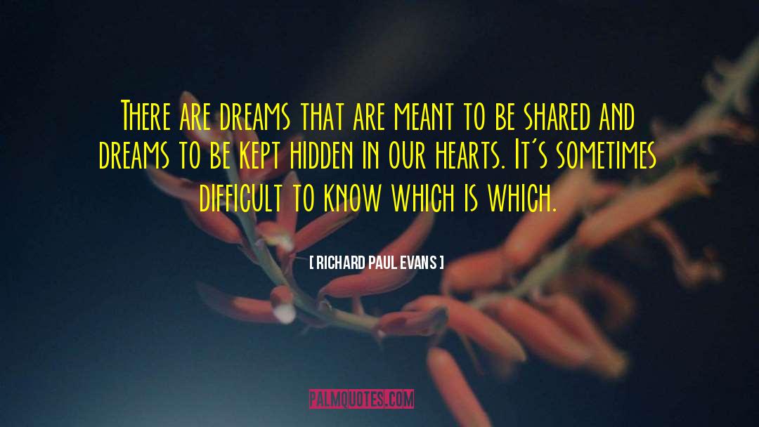 Shadows Dreams quotes by Richard Paul Evans