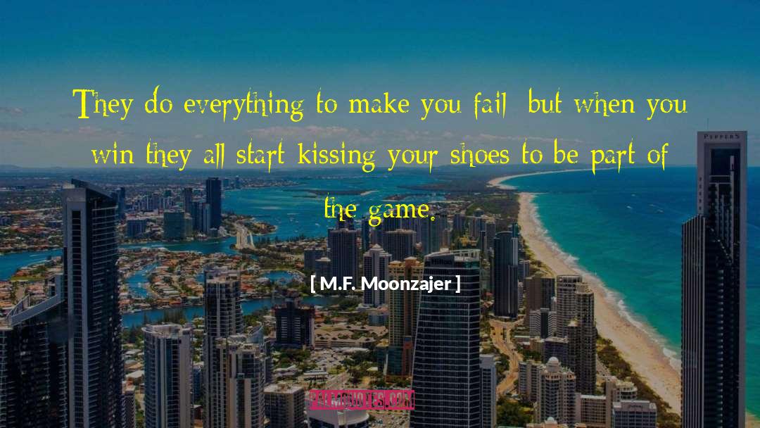 Shadows Lie quotes by M.F. Moonzajer