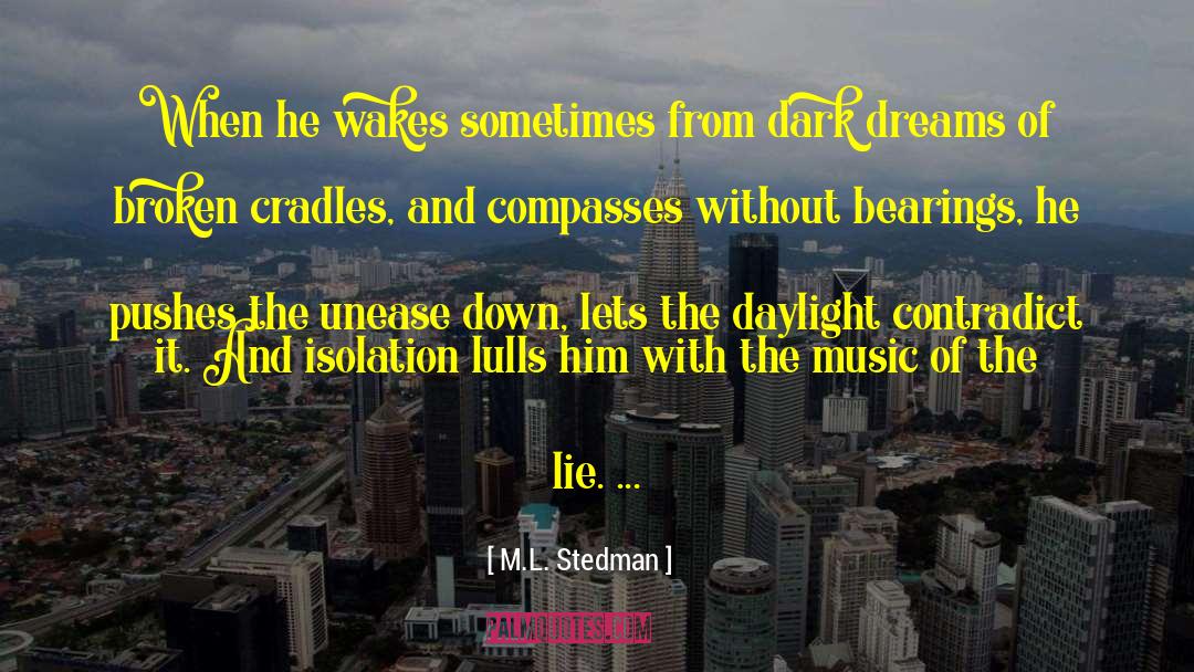 Shadows Lie quotes by M.L. Stedman