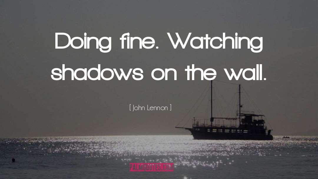 Shadows On The Wall quotes by John Lennon