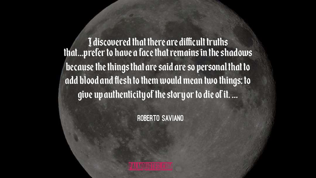 Shadows quotes by Roberto Saviano