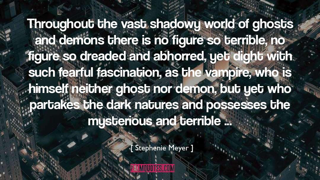 Shadowy quotes by Stephenie Meyer