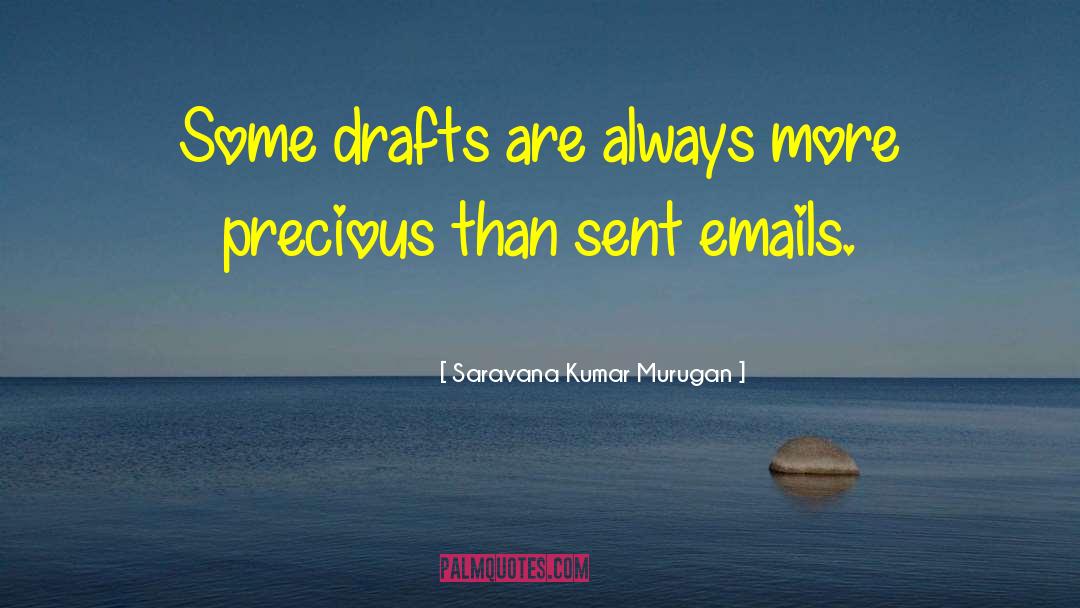 Shafts And Drafts quotes by Saravana Kumar Murugan