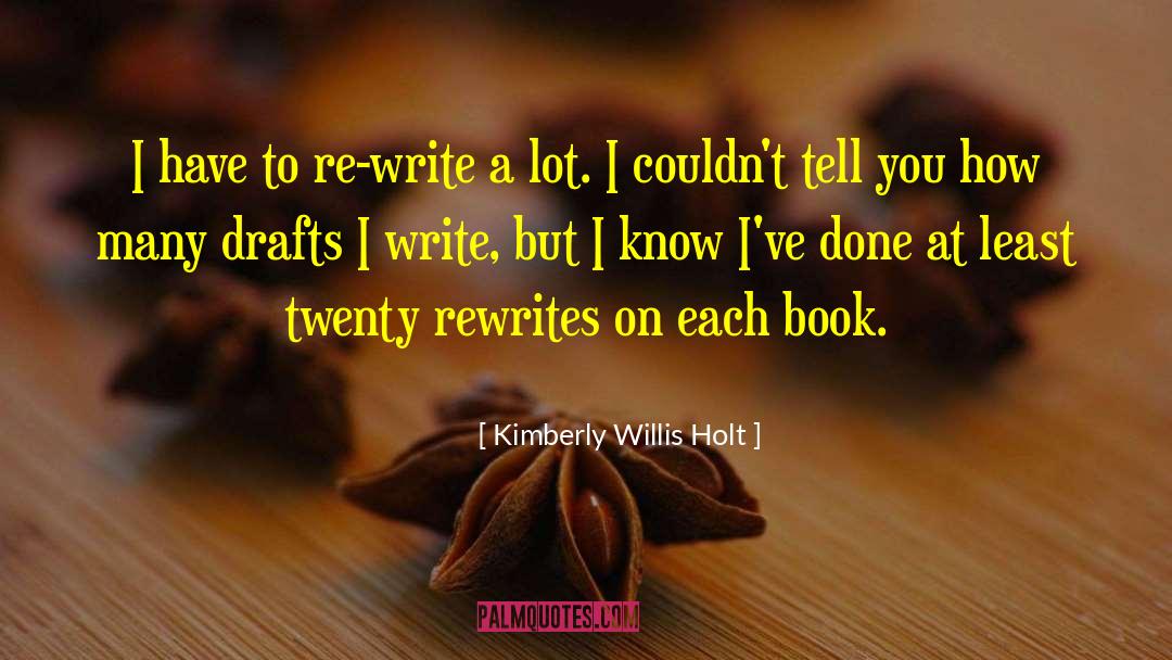 Shafts And Drafts quotes by Kimberly Willis Holt