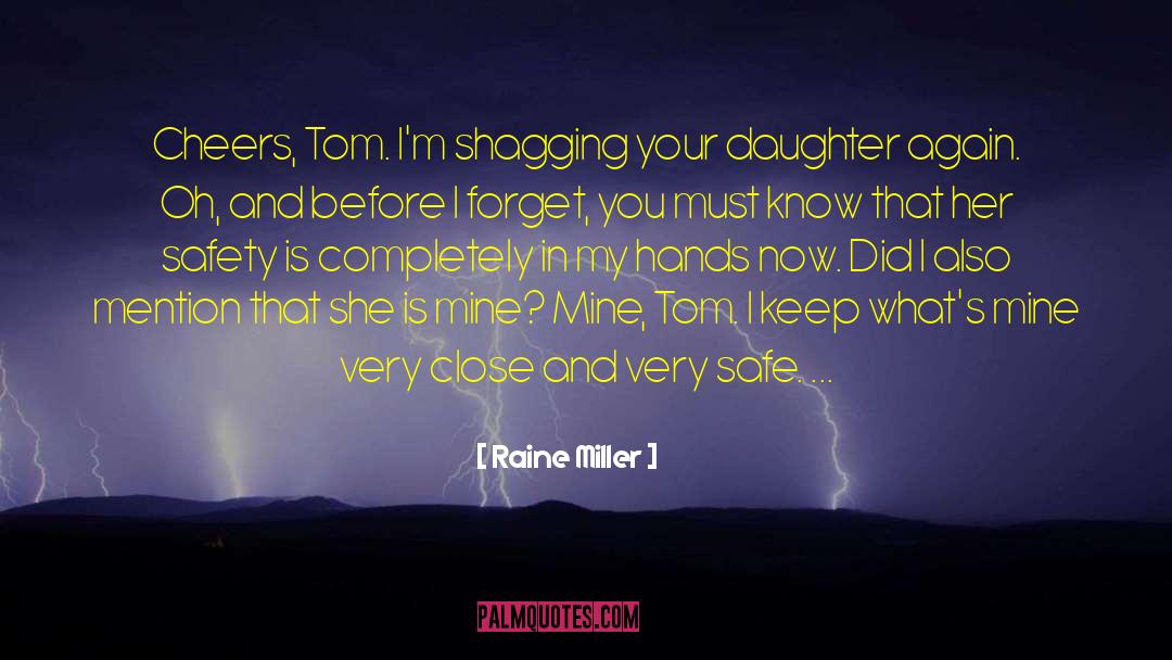 Shagging quotes by Raine Miller