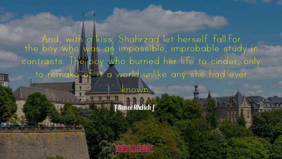 Shahrzad quotes by Renee Ahdieh