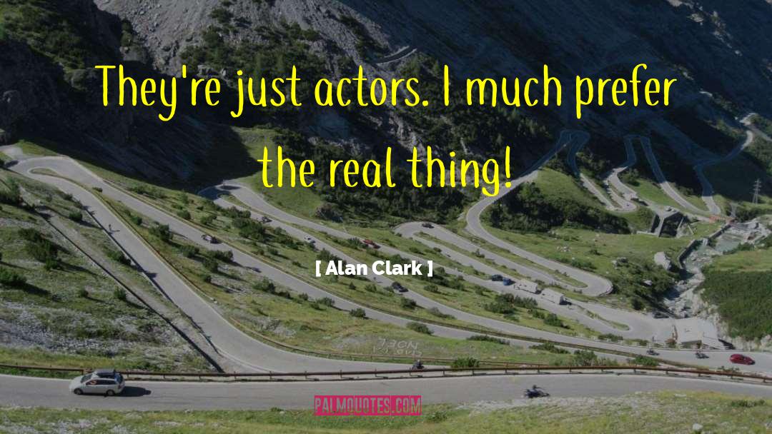 Shailagh Clark quotes by Alan Clark