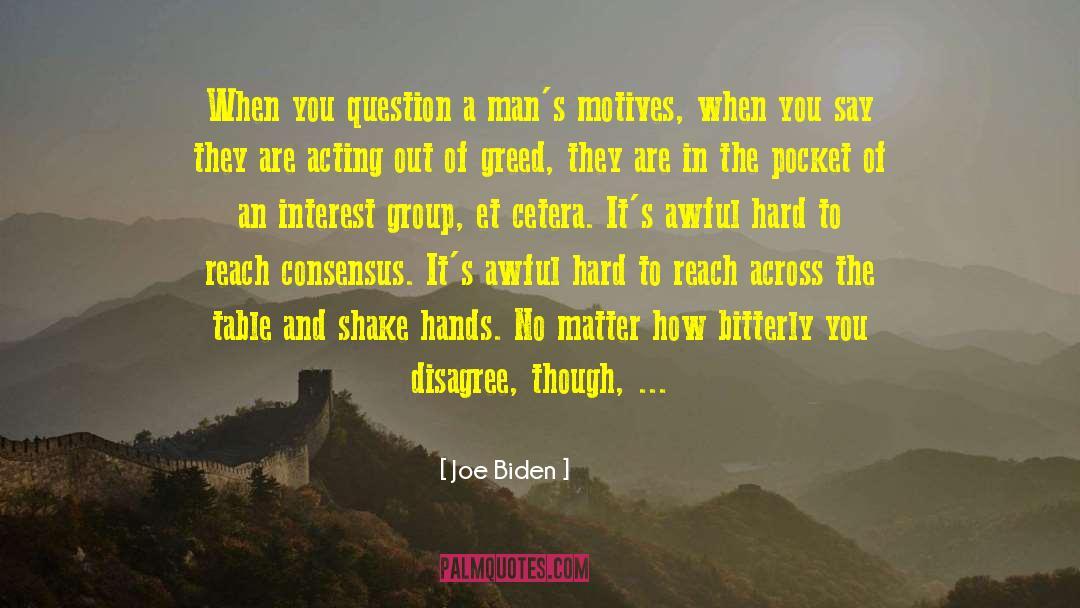 Shake Hands quotes by Joe Biden