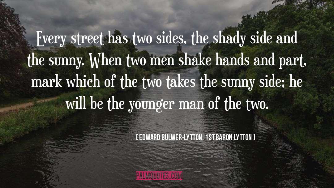 Shake Hands quotes by Edward Bulwer-Lytton, 1st Baron Lytton