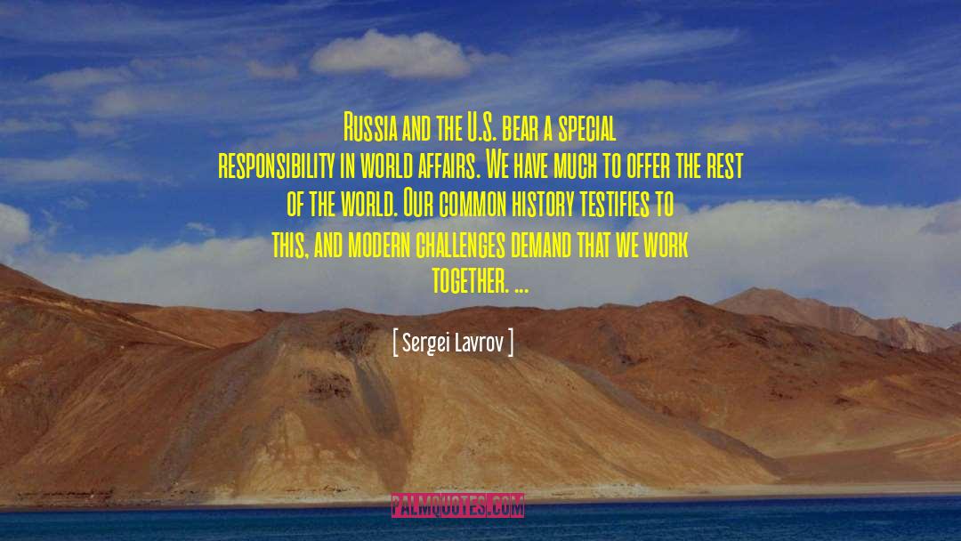 Shake Our Modern World quotes by Sergei Lavrov