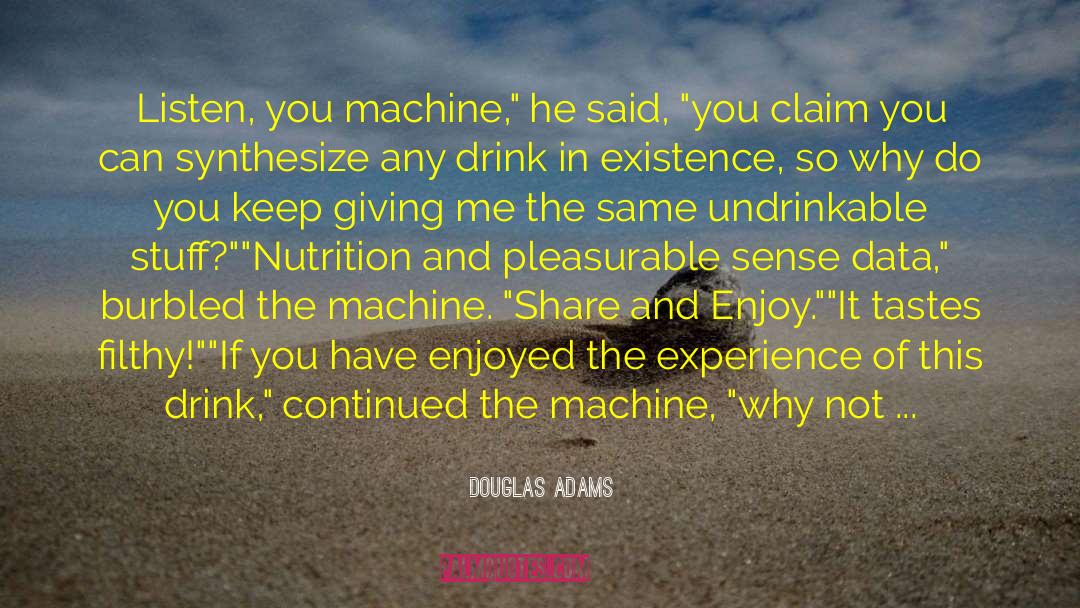 Shakeology Nutrition quotes by Douglas Adams