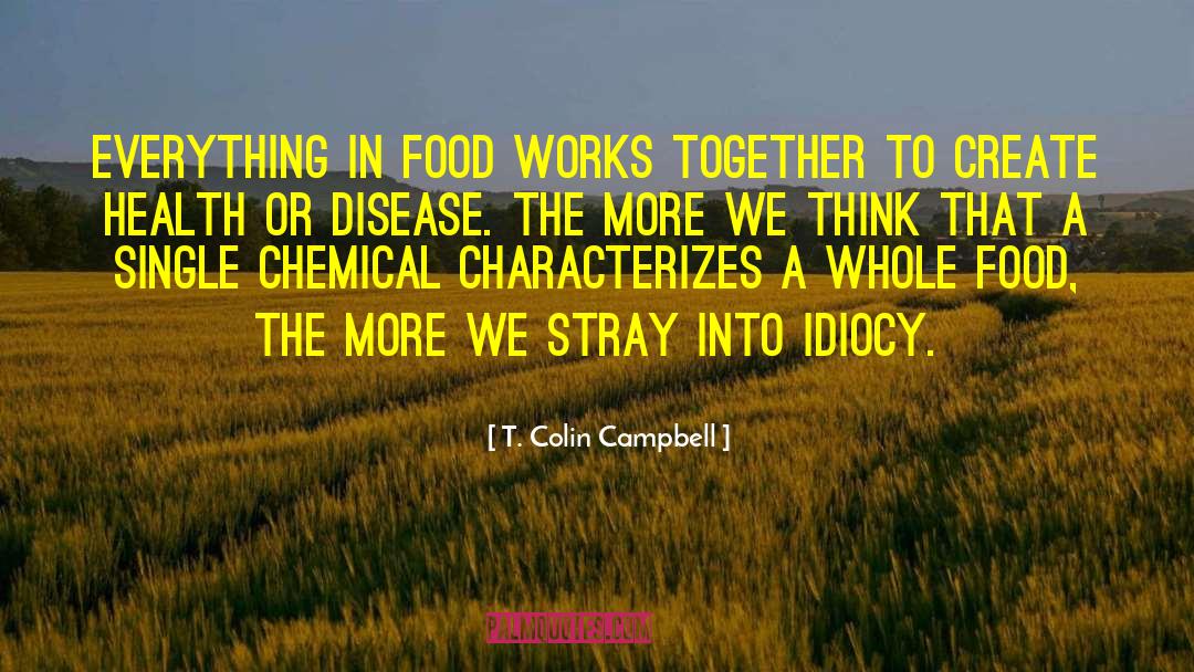 Shakeology Nutrition quotes by T. Colin Campbell