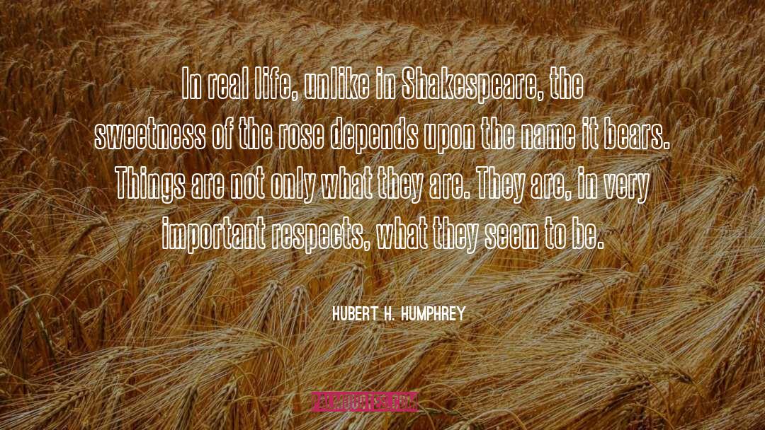 Shakespeare 27s Plays quotes by Hubert H. Humphrey