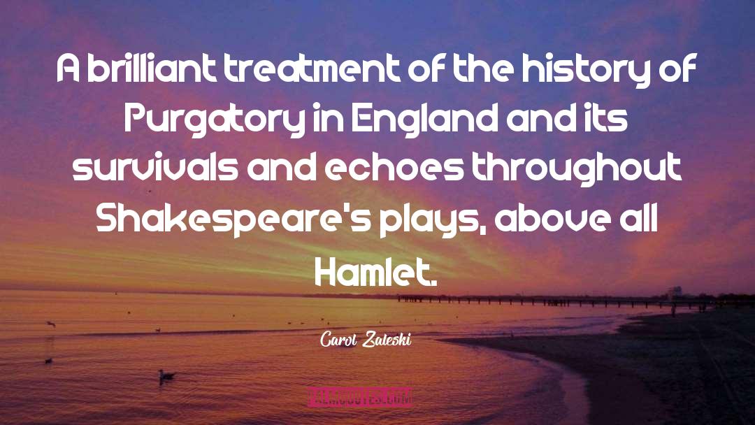 Shakespeare 27s Plays quotes by Carol Zaleski