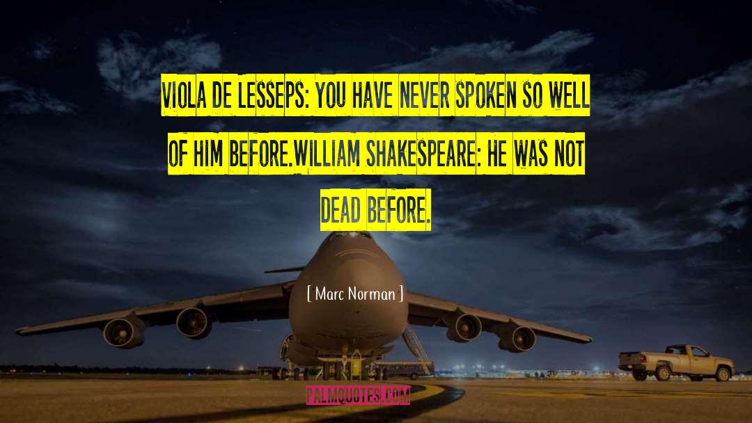 Shakespeare In Love quotes by Marc Norman