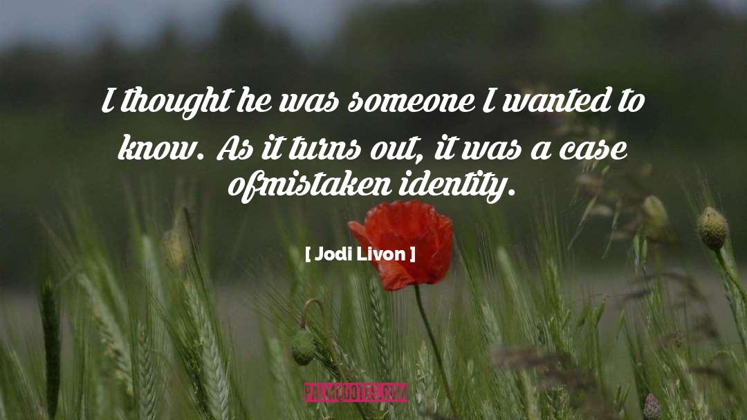 Shakespeare Mistaken Identity quotes by Jodi Livon