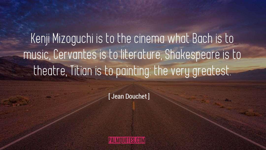 Shakespeare quotes by Jean Douchet