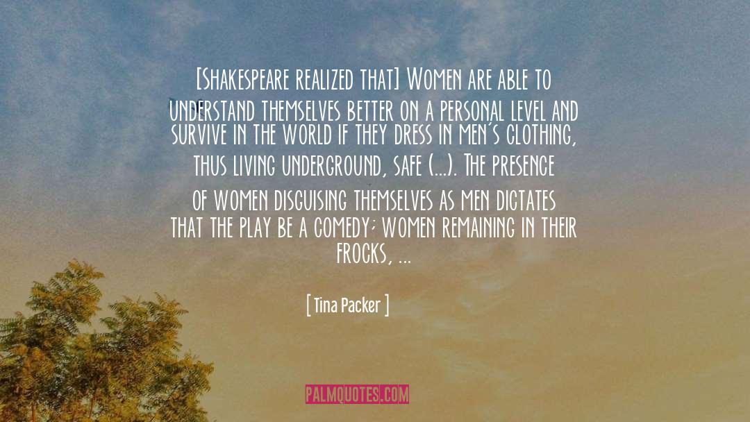 Shakespeare S Wit quotes by Tina Packer