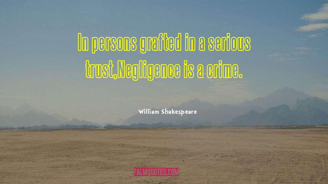 Shakespeare Trust quotes by William Shakespeare