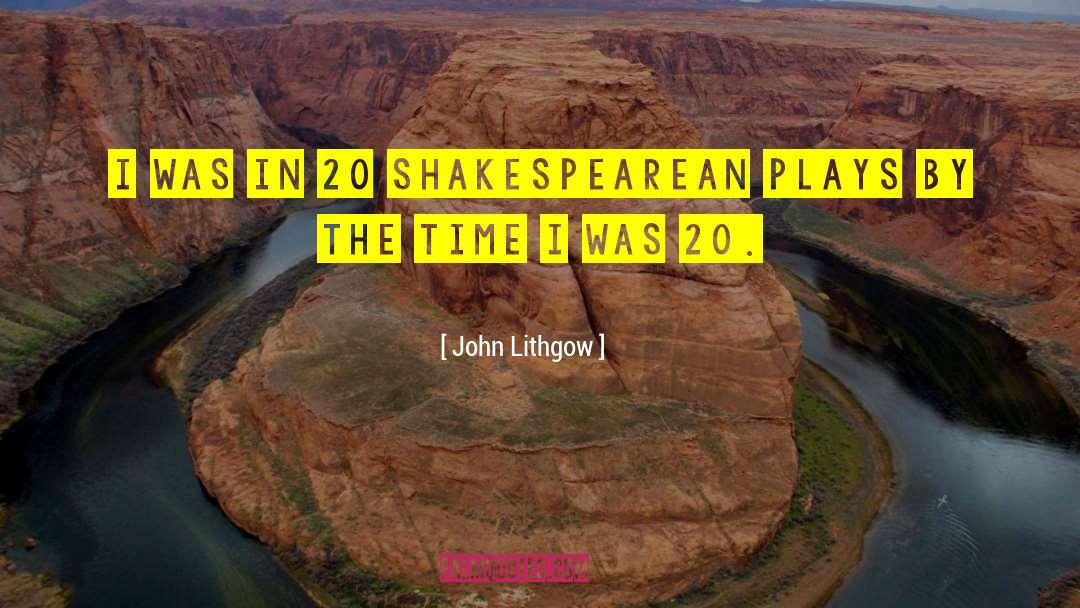 Shakespearean quotes by John Lithgow