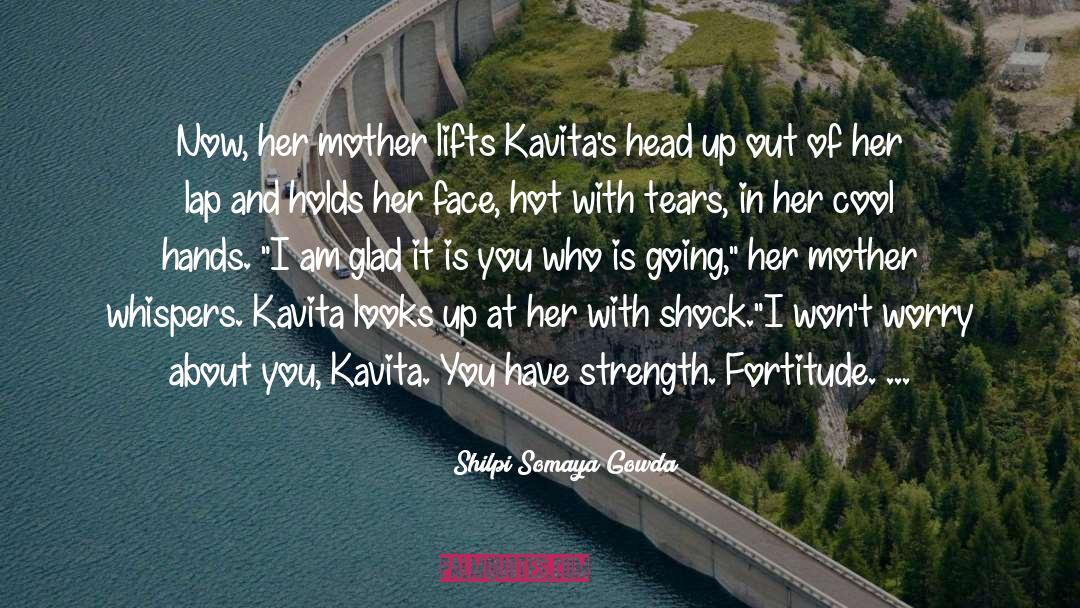 Shakti quotes by Shilpi Somaya Gowda