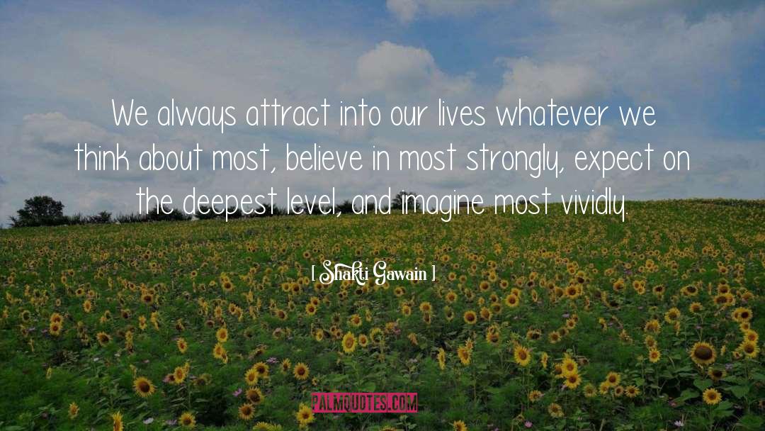 Shakti quotes by Shakti Gawain