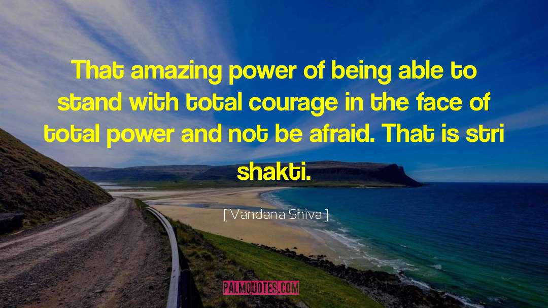 Shakti quotes by Vandana Shiva