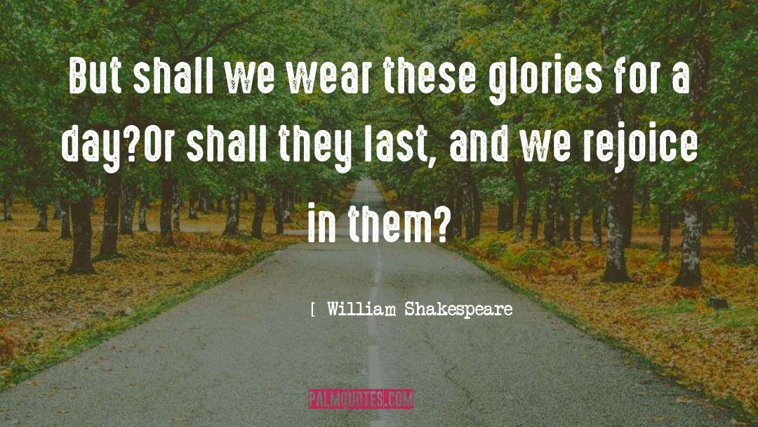 Shall quotes by William Shakespeare