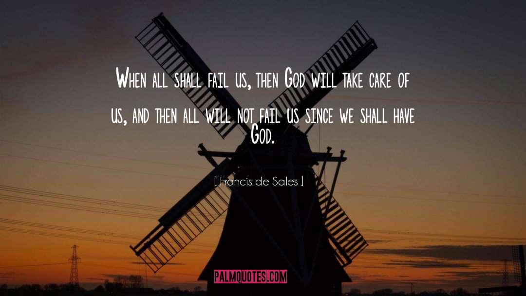 Shall quotes by Francis De Sales