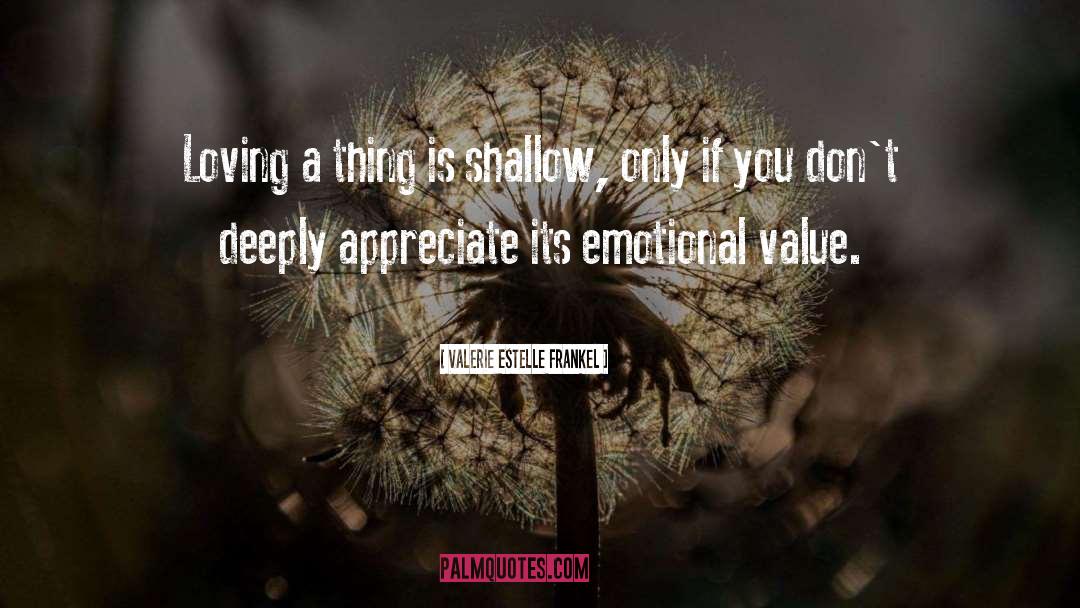 Shallow quotes by Valerie Estelle Frankel