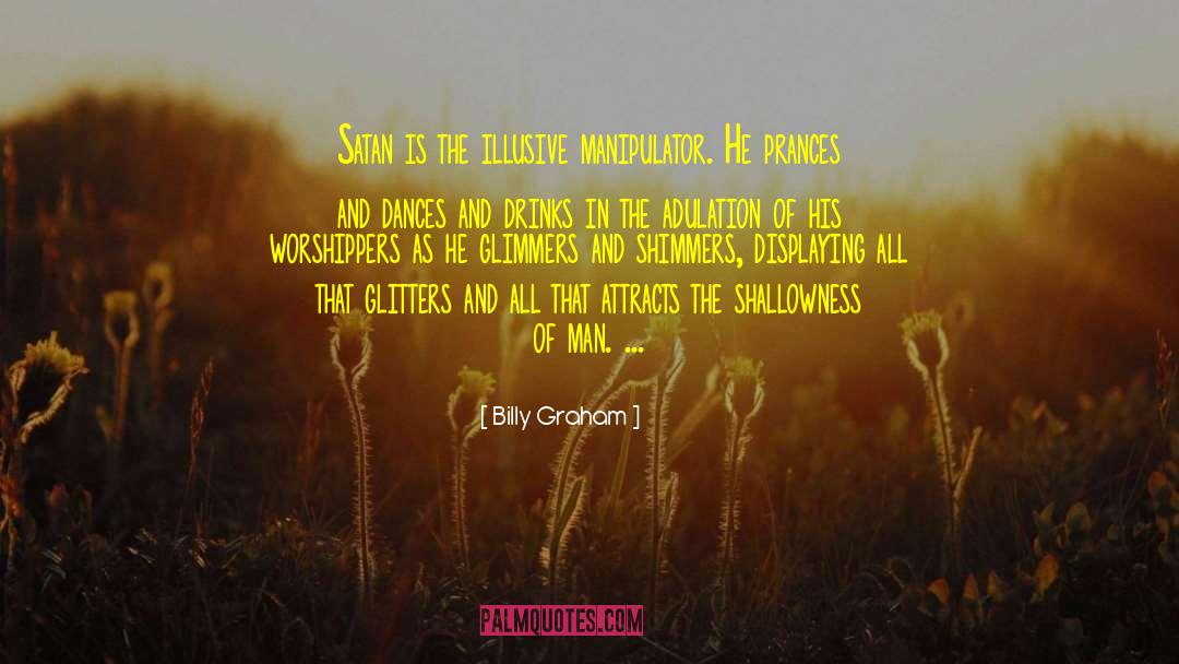 Shallowness quotes by Billy Graham