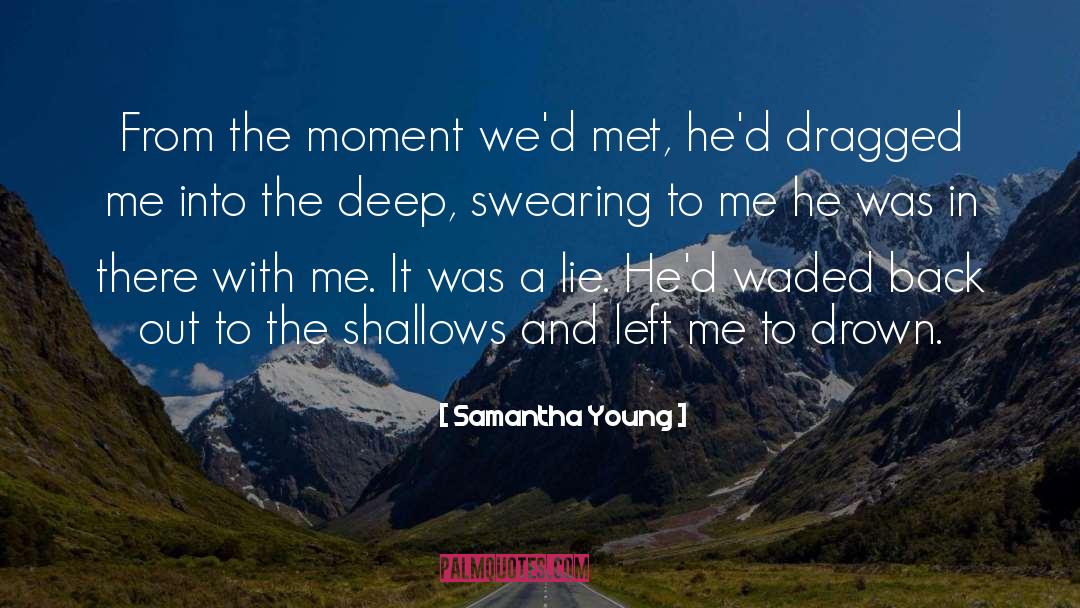 Shallows quotes by Samantha Young