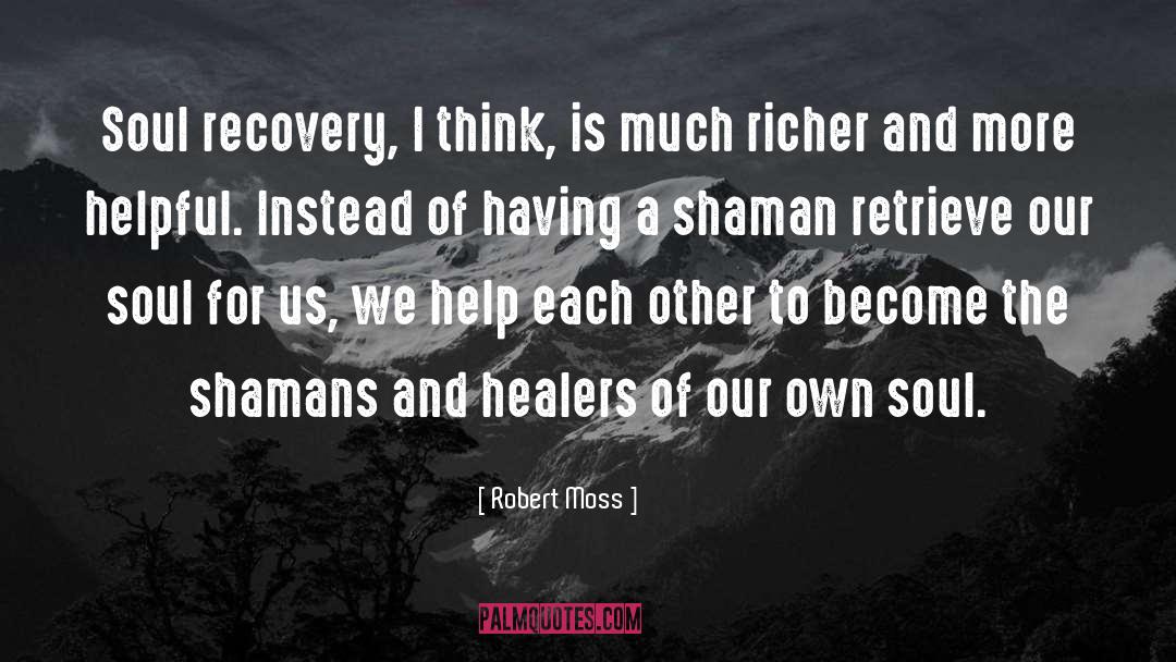 Shaman quotes by Robert Moss