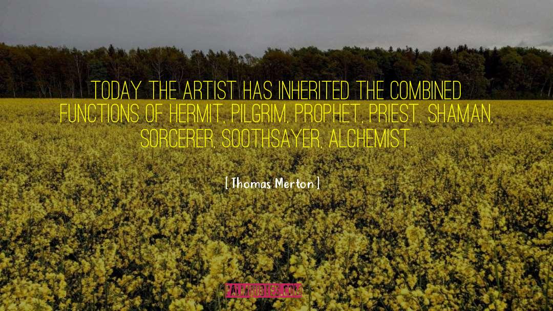 Shaman quotes by Thomas Merton