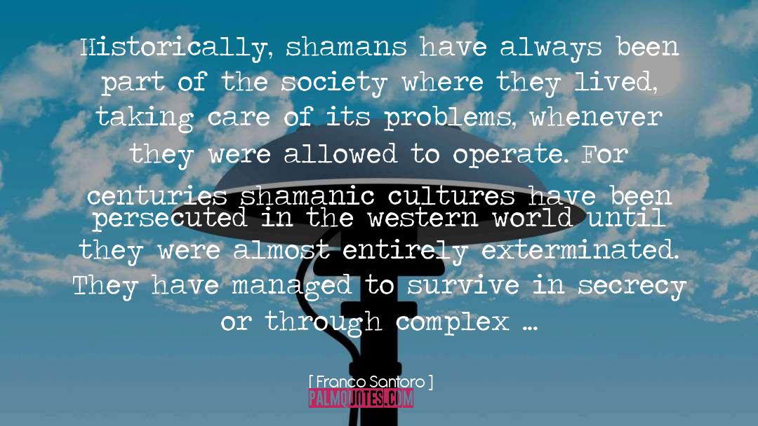 Shamanic quotes by Franco Santoro