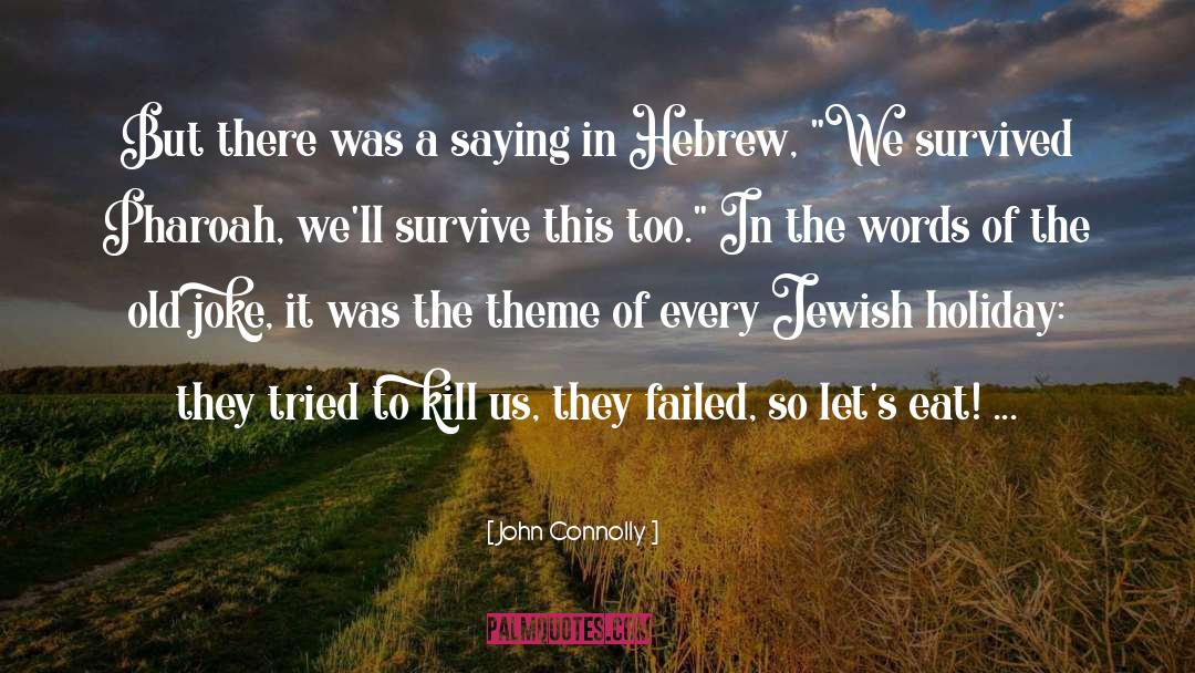 Shamash Hebrew quotes by John Connolly