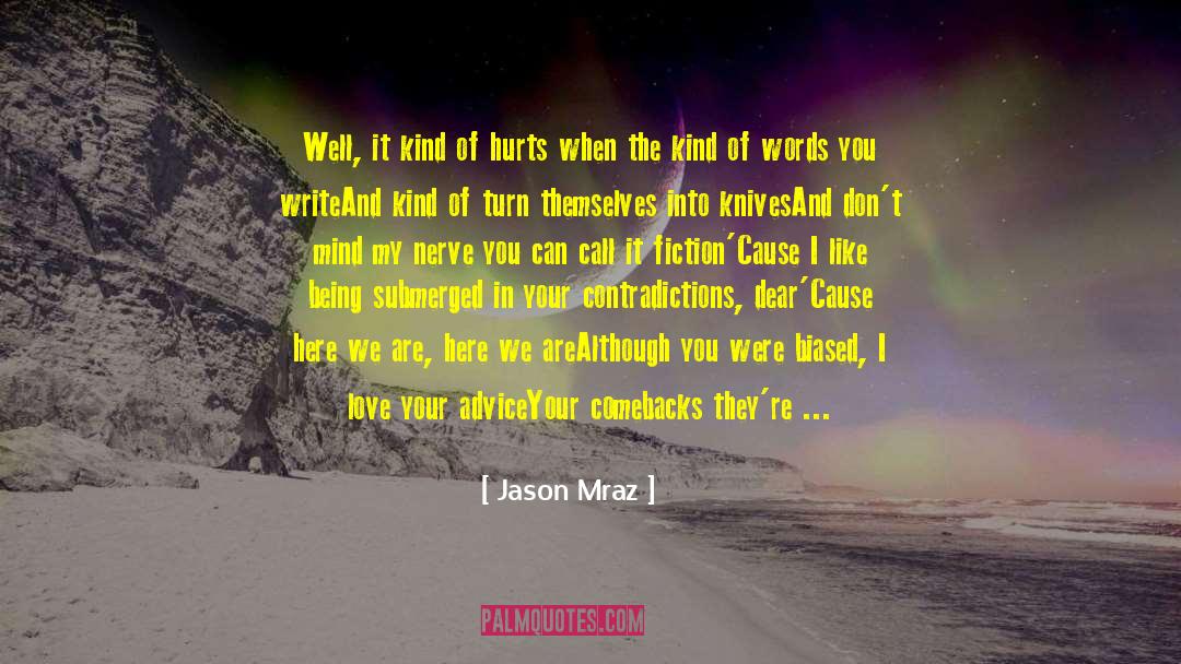Shame And Insult quotes by Jason Mraz