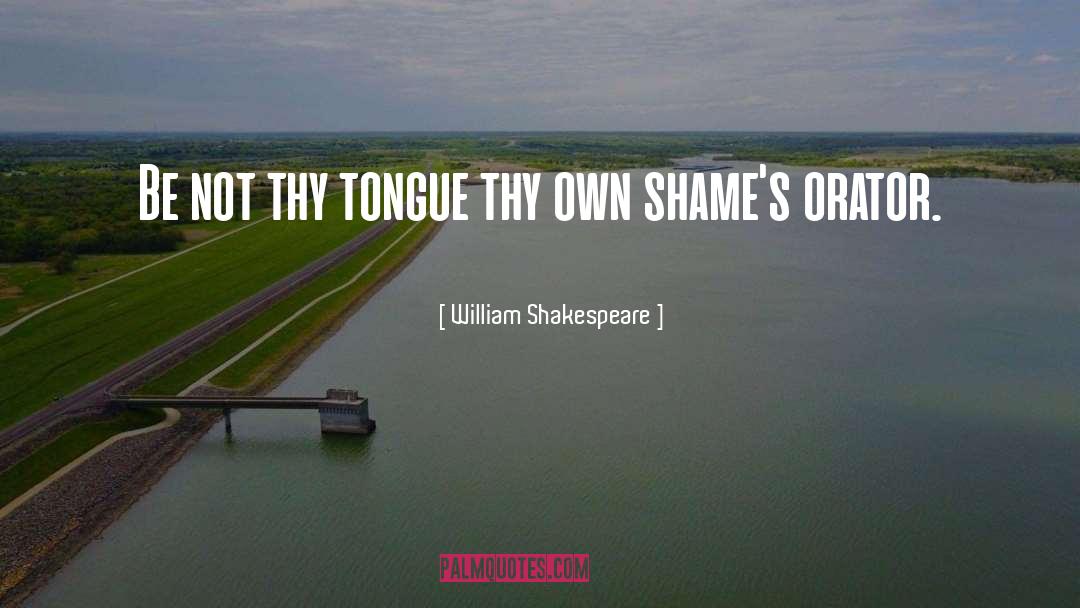 Shame quotes by William Shakespeare